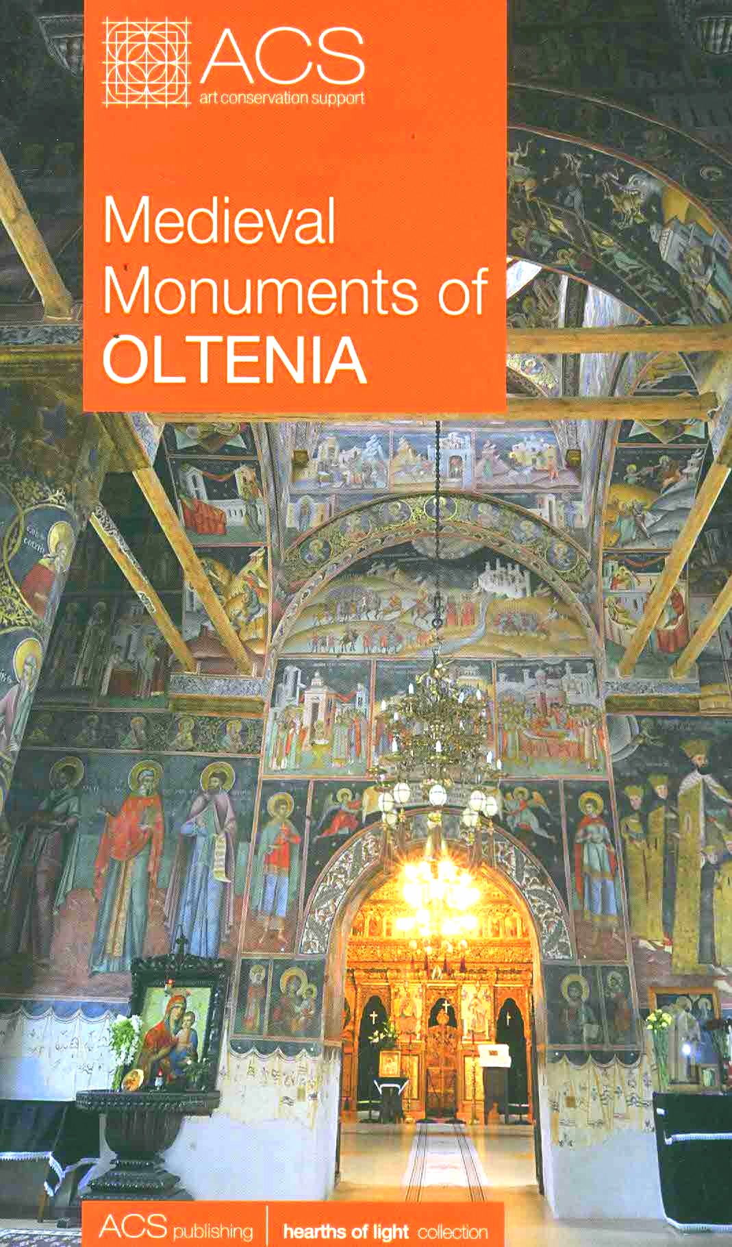 Medieval monuments of Oltenia - Corina Popa