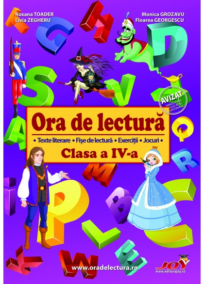 Ora de lectura - Clasa 4 - Roxana Toader, Monica Grozavu, Livia Zegheru