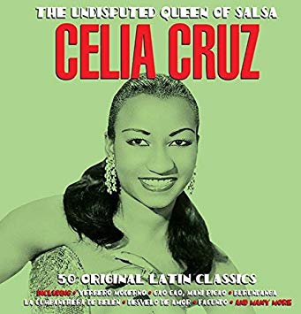 2CD Celia Cruz - The undisputed queen of salsa