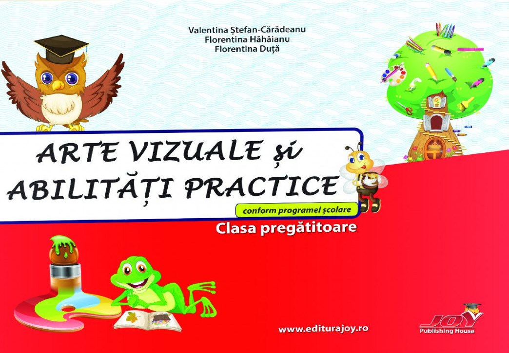 Arte vizuale si abilitati practice clasa pregatitoare - Valentina Stefan-Caradeanu