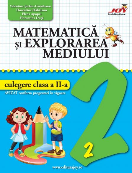 Matematica si explorarea mediului - Clasa 2 - Culegere - Valentina Stefan-Caradeanu