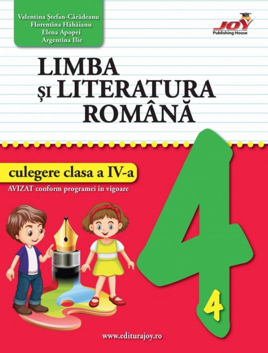 Limba si literatura romana - Clasa 4 - Culegere - Valentina Stefan-Caradeanu