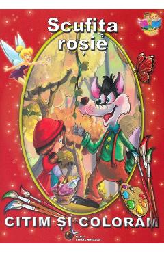 Poza produsului Scufita rosie - Citim si coloram
