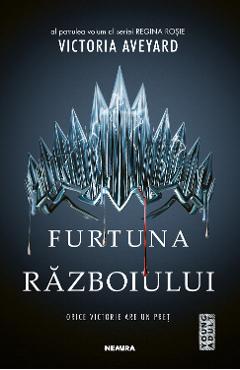Furtuna razboiului - Victoria Aveyard