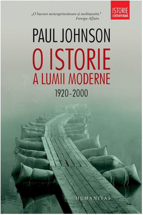 O istorie a lumii moderne 1920-2000 ed.3 - Paul Johnson