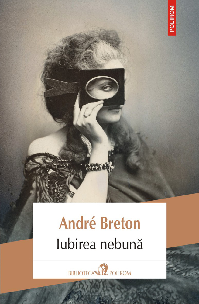 Iubirea nebuna - Andre Breton