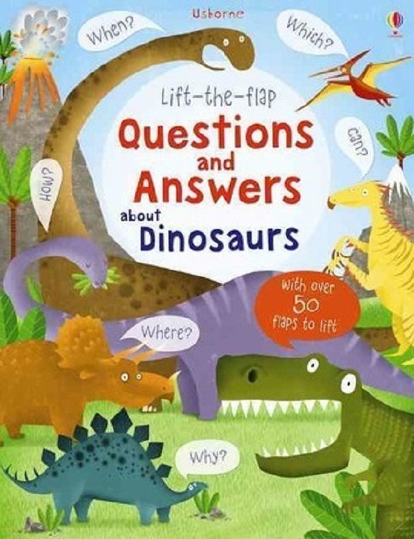 Lift the Flap: Questions and Answers about Dinosaurs - Katie Daynes