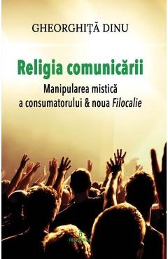 Poza produsului Religia comunicarii - Gheorghita Dinu