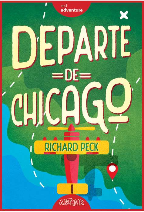 Departe de Chicago - Richard Peck