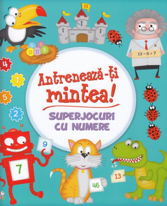 Antreneaza-ti mintea! Superjocuri cu numere