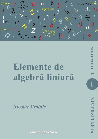 Elemente de algebra liniara - Nicolae Crainic