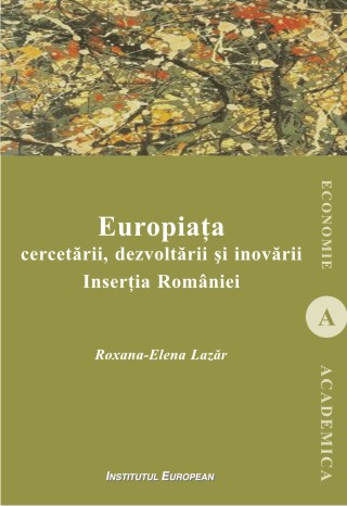 Europiata cercetarii, dezvoltarii si inovarii - Roxana-Elena Lazar
