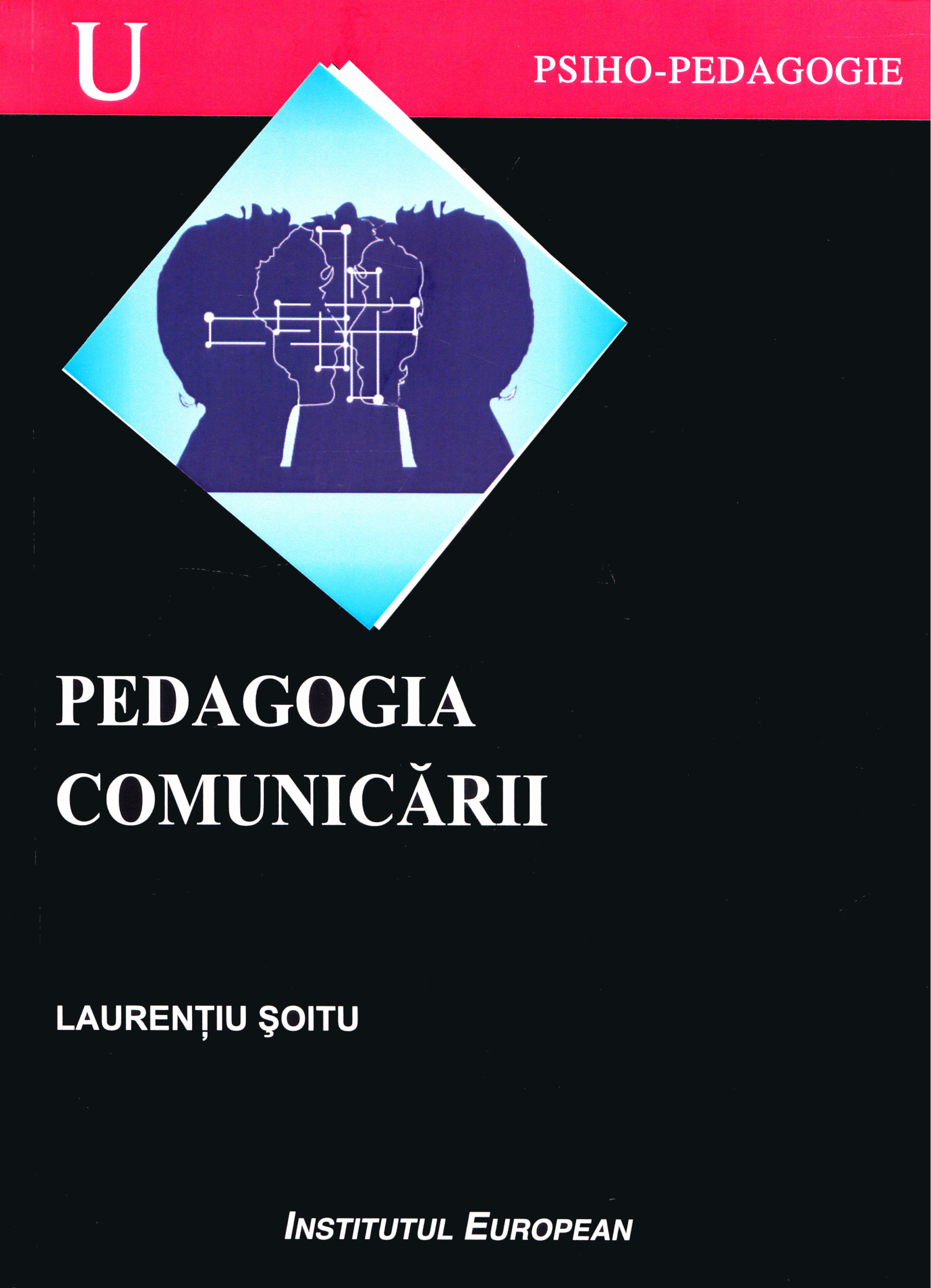 Pedagogia comunicarii - Laurentiu Soitu