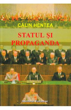 Poza produsului Statul si propaganda - Calin Hentea