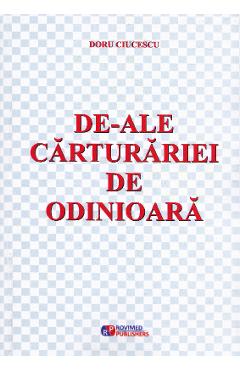Poza produsului De-ale carturariei de odinioara - Doru Ciucescu