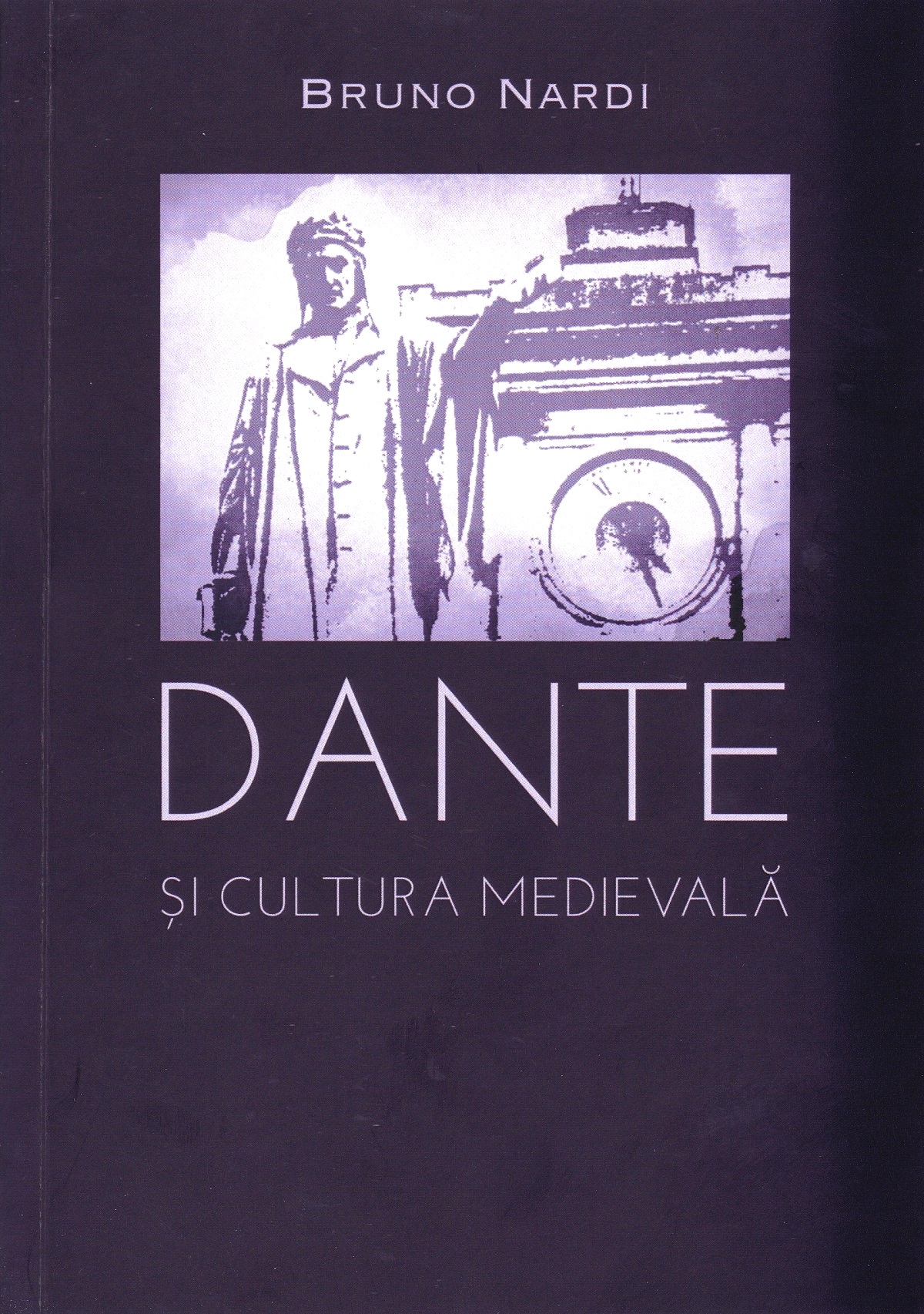 Dante si cultura medievala - Bruno Nardi