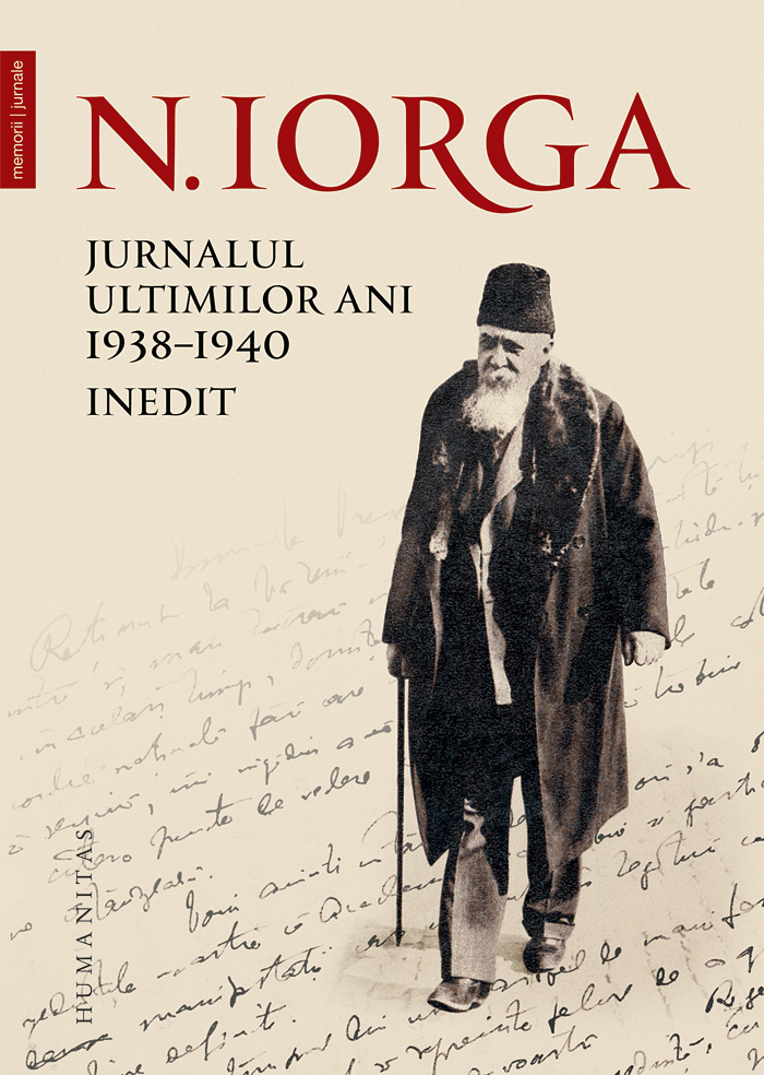 Jurnalul ultimilor ani 1938-1940 - Nicolae Iorga