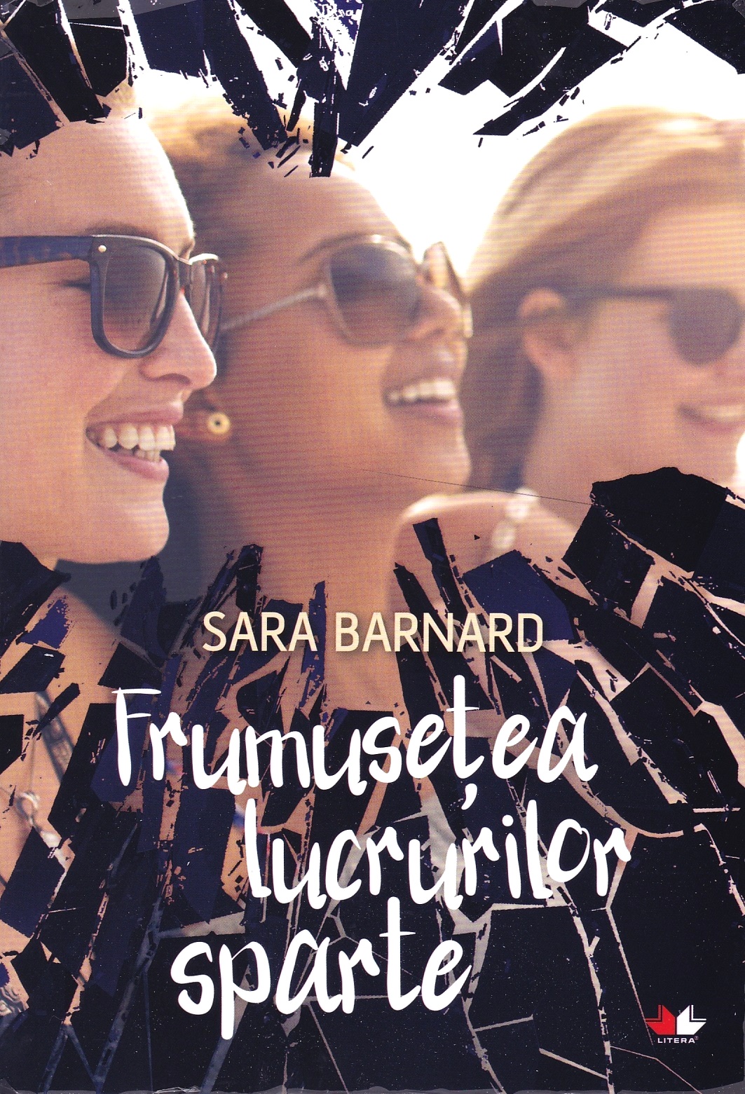 Frumusetea lucrurilor sparte - Sara Barnard