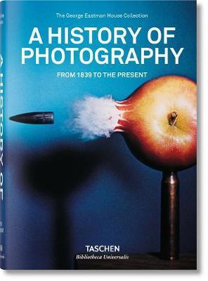 History of Photography. From 1839 to the Present