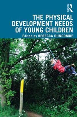 Physical Development Needs of Young Children