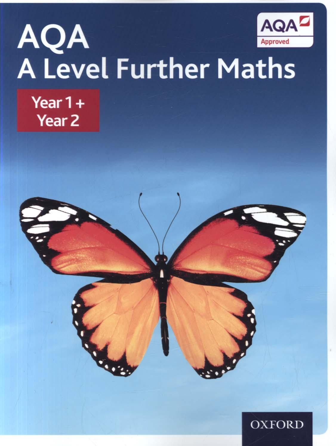 AQA A Level Further Maths: Year 1 + Year 2 Student Book