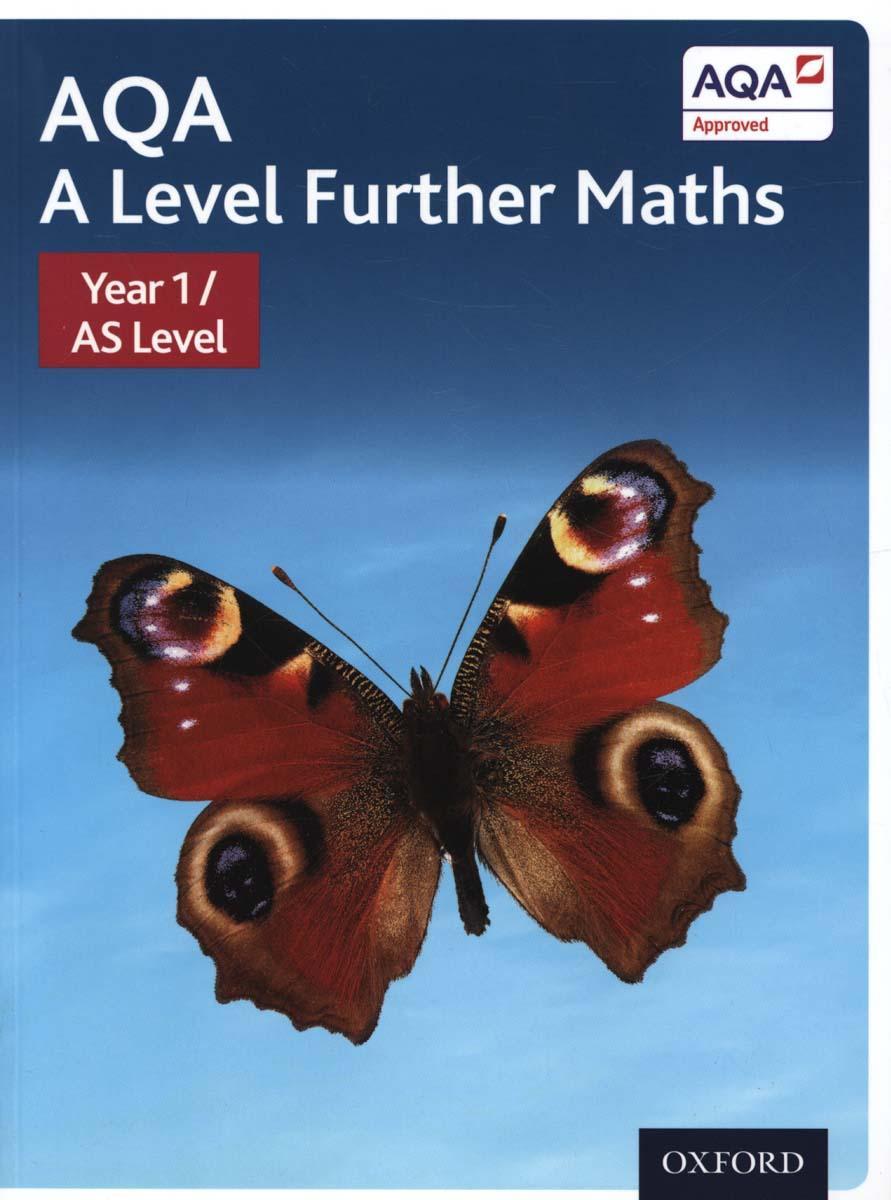 AQA A Level Further Maths: Year 1 / AS Level Student Book