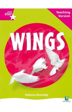 Coperta cărții 'Rigby Star Non-fiction Guided Reading Pink Level: Wings Teac'