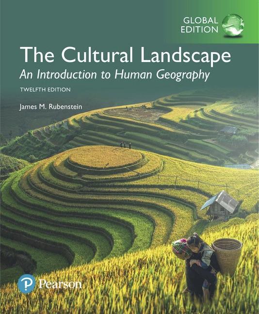 Cultural Landscape: An Introduction to Human Geography, Glob