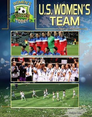 Women's Soccer Today: US Women's Team