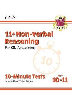 Poza produsului New 11+ GL 10-Minute Tests: Non-Verbal Reasoning - Ages 10-1