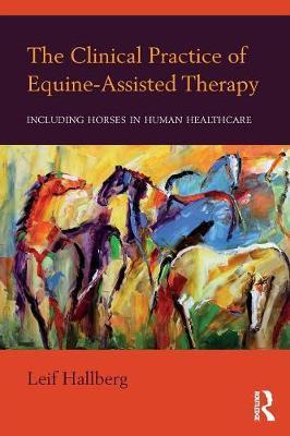 Clinical Practice of Equine-Assisted Therapy