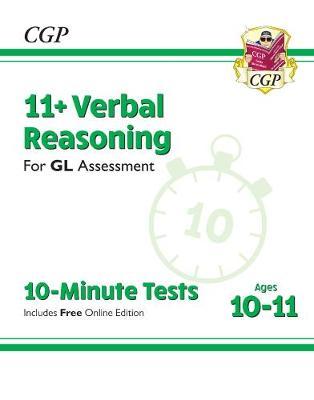 New 11+ GL 10-Minute Tests: Verbal Reasoning - Ages 10-11 (w