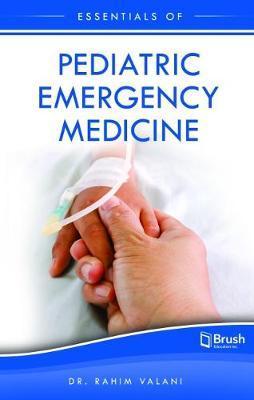 Essentials of Pediatric Emergency Medicine