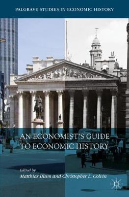 Economist's Guide to Economic History