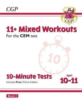 New 11+ CEM 10-Minute Tests: Mixed Workouts - Ages 10-11 Boo
