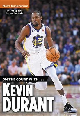 Coperta cărții 'On the Court with...Kevin Durant'