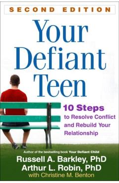 Your Defiant Teen, Second Edition