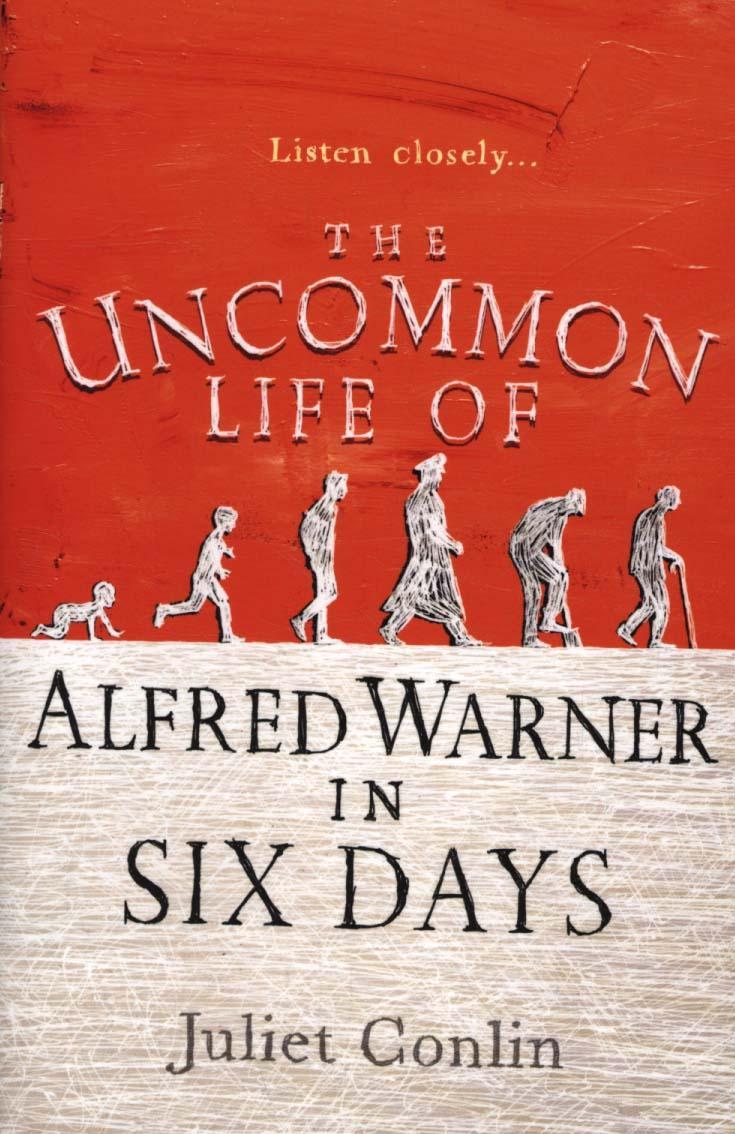 Uncommon Life of Alfred Warner in Six Days