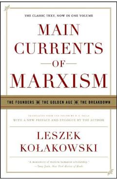 Main Currents of Marxism