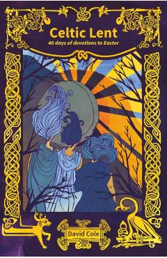 Celtic Lent