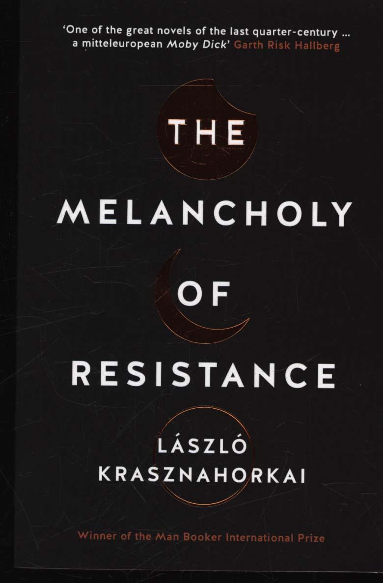 Melancholy of Resistance