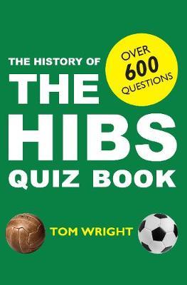 History of the Hibs Quiz Book