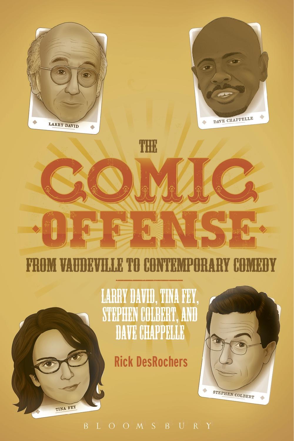 Comic Offense from Vaudeville to Contemporary Comedy