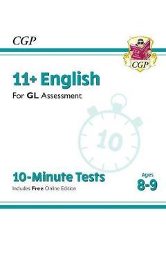 Coperta cărții 'New 11+ GL 10-Minute Tests: English - Ages 8-9 (with Online'