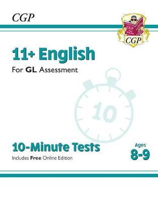 New 11+ GL 10-Minute Tests: English - Ages 8-9 (with Online