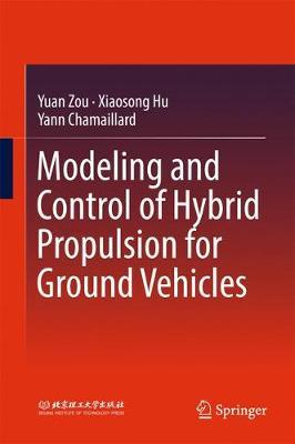 Modeling and Control of Hybrid Propulsion System for Ground