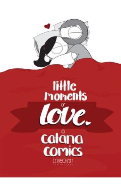 Little Moments of Love