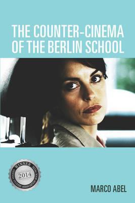 Counter-Cinema of the Berlin School