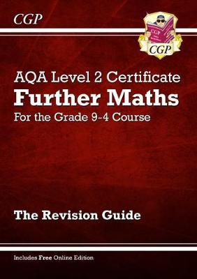 New Grade 9-4 AQA Level 2 Certificate: Further Maths - Revis