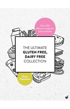 Ultimate Gluten Free, Dairy Free Collection